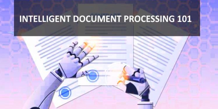 NTELLIGENT DOCUMENT PROCESSING 101