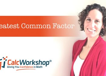 What is a Common Factor: Definition and Greatest Common Factor With Examples