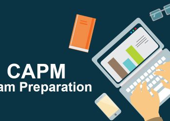 How to Prepare for the CAPM Certification Exam
