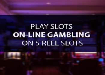 Play Slots on-line Gambling On 5 Reel Slots