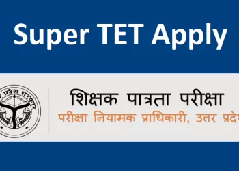 What Is The Use Of SUPER TET? Who Can Apply For It?