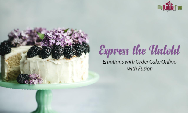 Express The Untold Emotions With Order Cake Online With Fusion