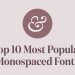 Mastering The Art Of Design With Monospaced Fonts